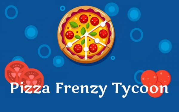 Pizza Frenzy Tycoon - Cooking & Restaurant Game